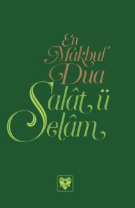 En Makbul Dua - Salât ü Selâm