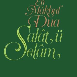 En Makbul Dua - Salât ü Selâm
