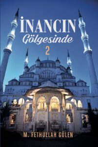 İnancın Gölgesinde - 2