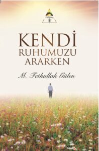 Kendi Ruhumuzu Ararken (Prizma 9)