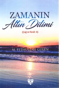 Zamanın Altın Dilimi (Çağ ve Nesil 4)